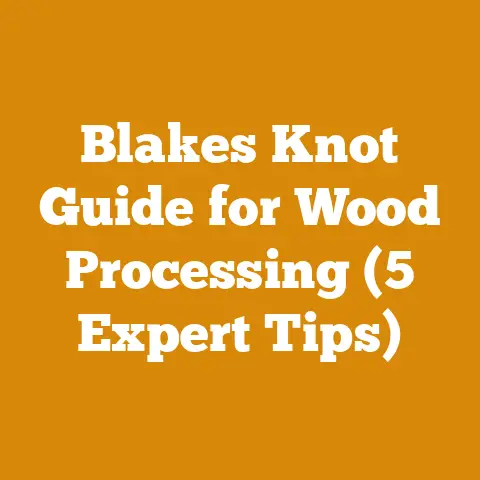 Blakes Knot Guide for Wood Processing (5 Expert Tips)
