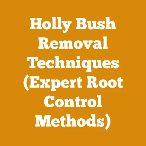 Holly Bush Removal Techniques (Expert Root Control Methods)