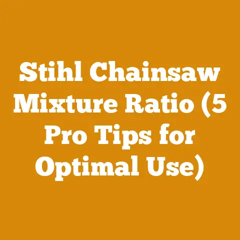 Stihl Chainsaw Mixture Ratio (5 Pro Tips for Optimal Use)