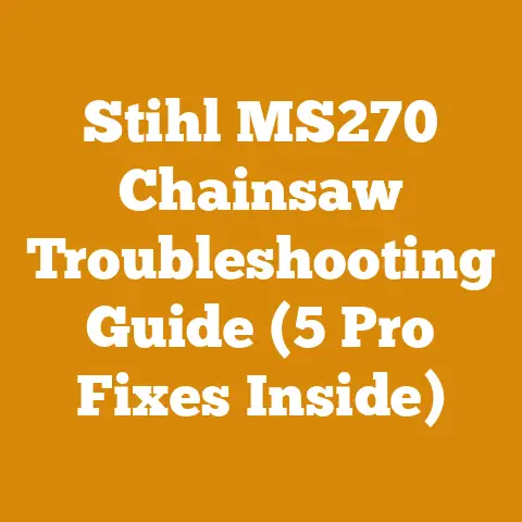 Stihl MS270 Chainsaw Troubleshooting Guide (5 Pro Fixes Inside)