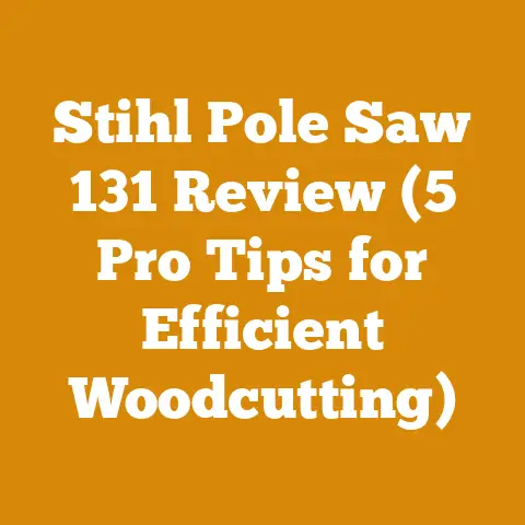 Stihl Pole Saw 131 Review (5 Pro Tips for Efficient Woodcutting)