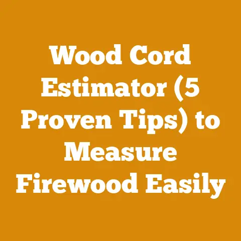 Wood Cord Estimator (5 Proven Tips) to Measure Firewood Easily