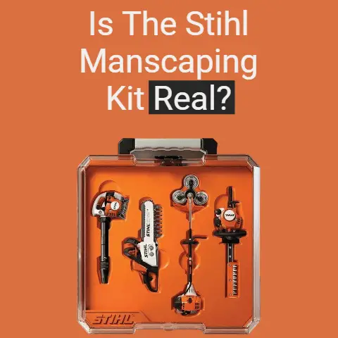 The Stihl Manscaping Kit Real