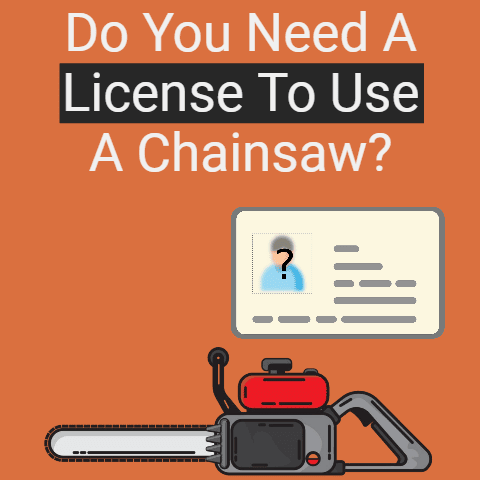 Do You Need a License to Use a Chainsaw?