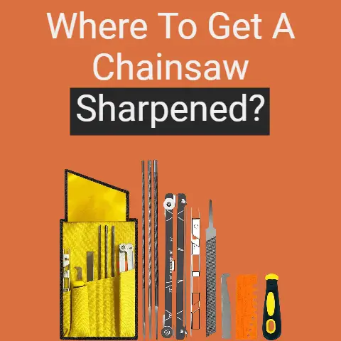 Where to get a chainsaw sharpened