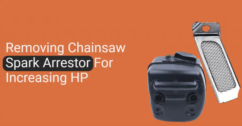 Removing Chainsaw Spark Arrestor For Increasing HP