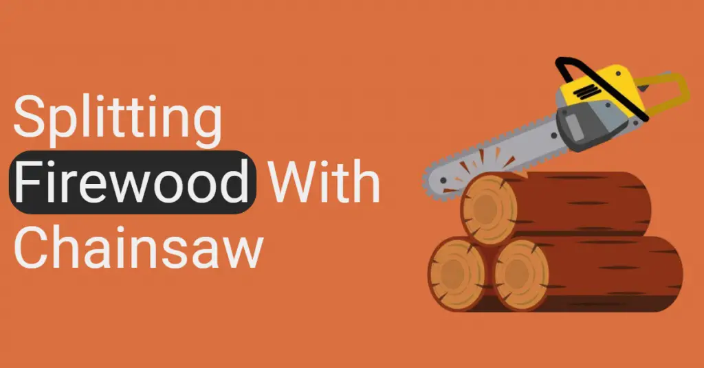 Splitting firewood with chainsaw