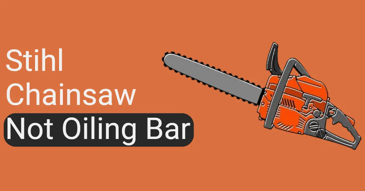 Stihl chainsaw not oiling bar