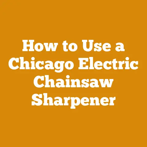 How to Use a Chicago Electric Chainsaw Sharpener