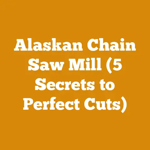 Alaskan Chain Saw Mill (5 Secrets to Perfect Cuts)