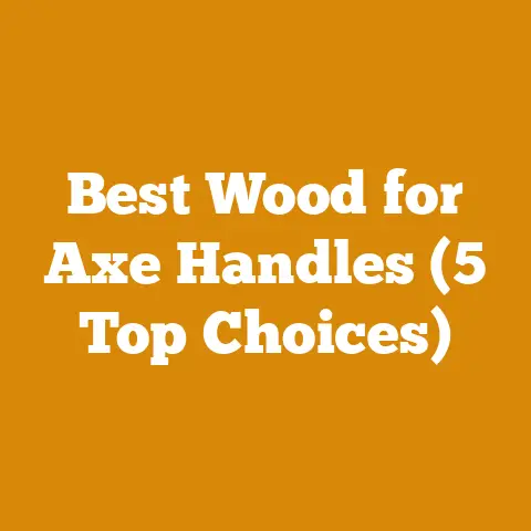 Best Wood for Axe Handles (5 Top Choices)