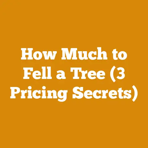 How Much to Fell a Tree (3 Pricing Secrets)
