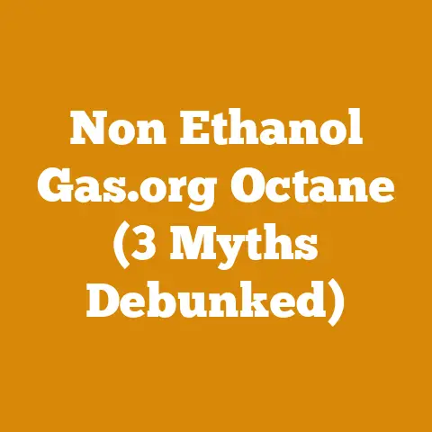 Non Ethanol Gas.org Octane (3 Myths Debunked)
