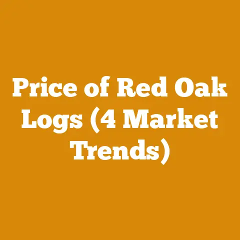 Price of Red Oak Logs (4 Market Trends)