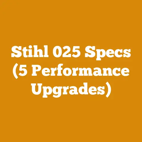 Stihl 025 Specs (5 Performance Upgrades)