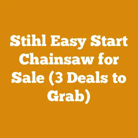 Stihl Easy Start Chainsaw for Sale (3 Deals to Grab)