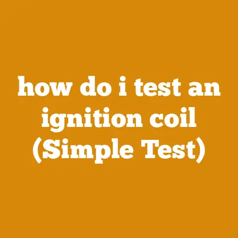 how do i test an ignition coil (Simple Test)