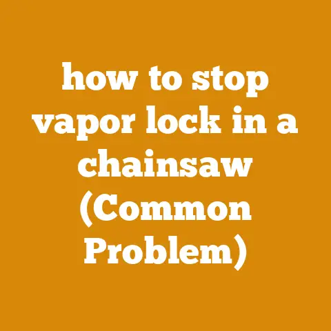 how to stop vapor lock in a chainsaw (Common Problem)