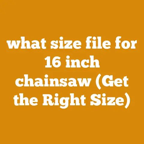 what size file for 16 inch chainsaw (Get the Right Size)