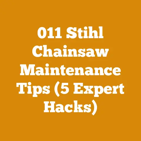 011 Stihl Chainsaw Maintenance Tips (5 Expert Hacks)