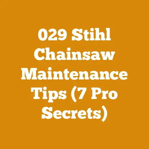 029 Stihl Chainsaw Maintenance Tips (7 Pro Secrets)