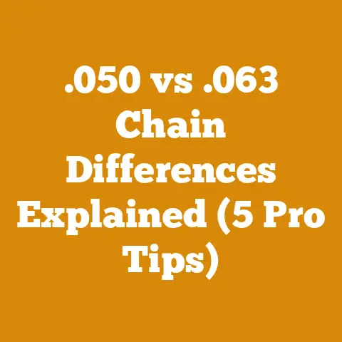 .050 vs .063 Chain Differences Explained (5 Pro Tips)