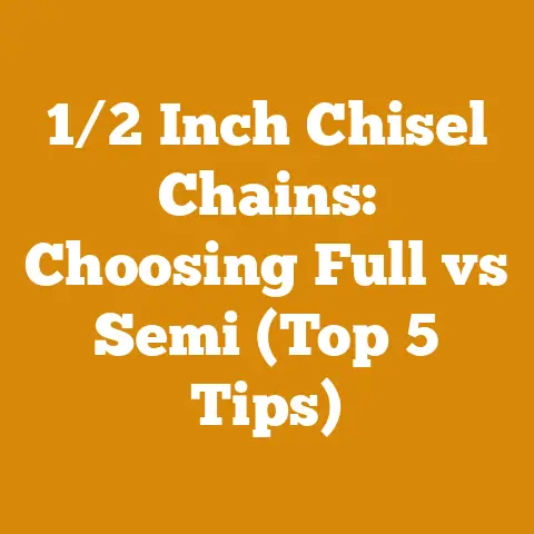 1/2 Inch Chisel Chains: Choosing Full vs Semi (Top 5 Tips)
