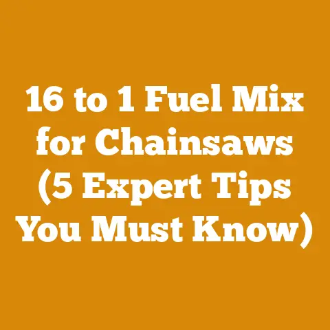 16 to 1 Fuel Mix for Chainsaws (5 Expert Tips You Must Know)