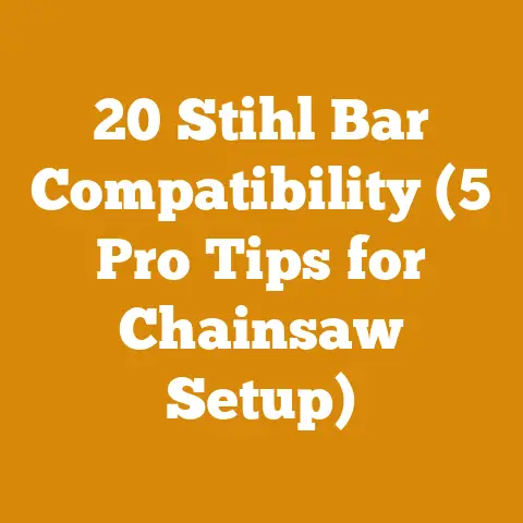 20 Stihl Bar Compatibility (5 Pro Tips for Chainsaw Setup)