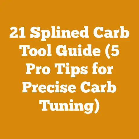 21 Splined Carb Tool Guide (5 Pro Tips for Precise Carb Tuning)