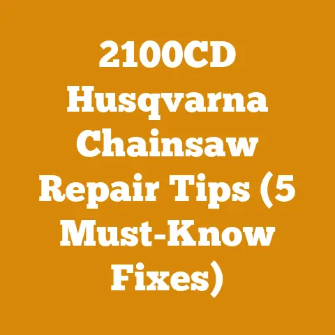2100CD Husqvarna Chainsaw Repair Tips (5 Must-Know Fixes)