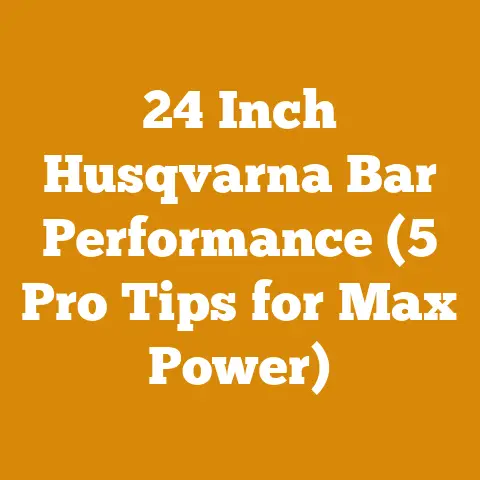 24 Inch Husqvarna Bar Performance (5 Pro Tips for Max Power)
