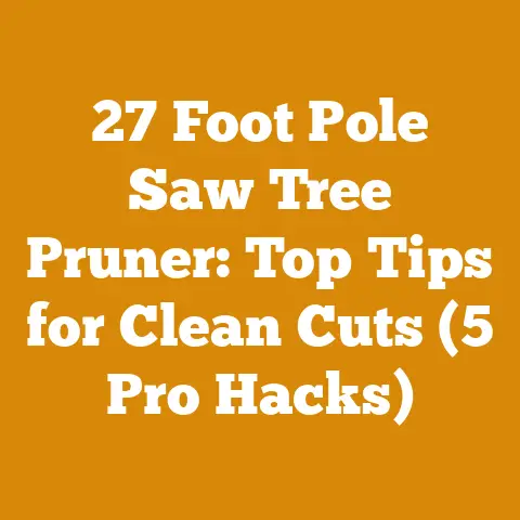 27 Foot Pole Saw Tree Pruner: Top Tips for Clean Cuts (5 Pro Hacks)