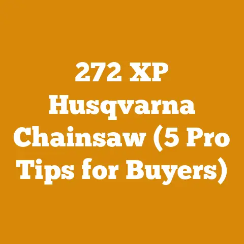 272 XP Husqvarna Chainsaw (5 Pro Tips for Buyers)