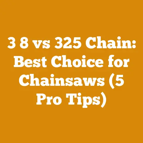 3 8 vs 325 Chain: Best Choice for Chainsaws (5 Pro Tips)