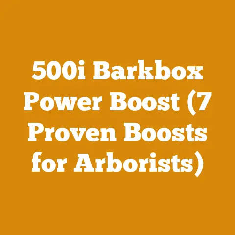 500i Barkbox Power Boost (7 Proven Boosts for Arborists)