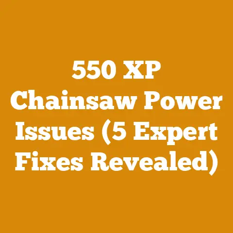 550 XP Chainsaw Power Issues (5 Expert Fixes Revealed)