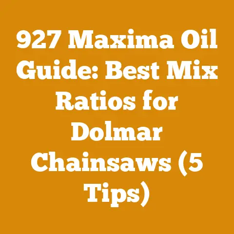 927 Maxima Oil Guide: Best Mix Ratios for Dolmar Chainsaws (5 Tips)