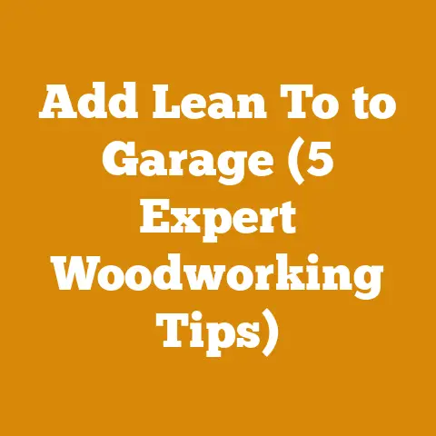 Add Lean To to Garage (5 Expert Woodworking Tips)