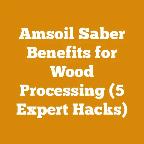 Amsoil Saber Benefits for Wood Processing (5 Expert Hacks)