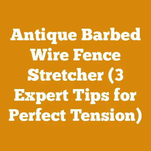 Antique Barbed Wire Fence Stretcher (3 Expert Tips for Perfect Tension)