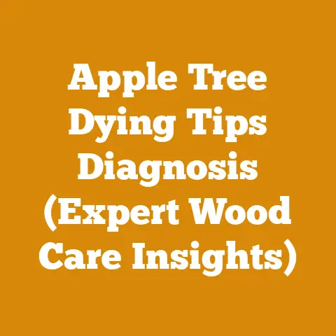 Apple Tree Dying Tips Diagnosis (Expert Wood Care Insights)