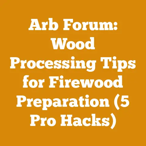 Arb Forum: Wood Processing Tips for Firewood Preparation (5 Pro Hacks)