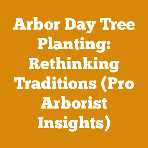 Arbor Day Tree Planting: Rethinking Traditions (Pro Arborist Insights)