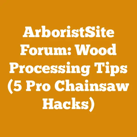 ArboristSite Forum: Wood Processing Tips (5 Pro Chainsaw Hacks)