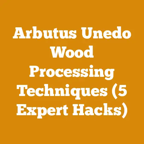 Arbutus Unedo Wood Processing Techniques (5 Expert Hacks)