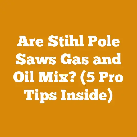 Are Stihl Pole Saws Gas and Oil Mix? (5 Pro Tips Inside)