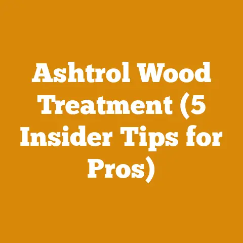 Ashtrol Wood Treatment (5 Insider Tips for Pros)
