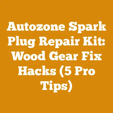 Autozone Spark Plug Repair Kit: Wood Gear Fix Hacks (5 Pro Tips)