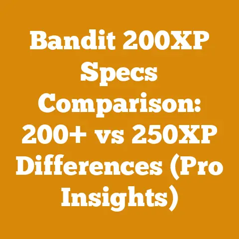 Bandit 200XP Specs Comparison: 200+ vs 250XP Differences (Pro Insights)